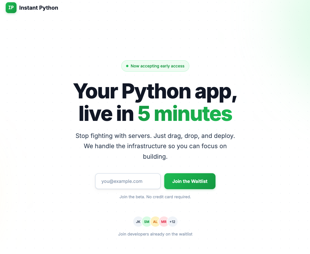 Waitlist landing page reading 'Your Python app, live in 5 minutes', with an email signup and a 'Join the Waitlist' button.